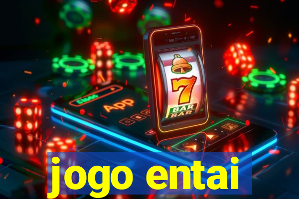 jogo entai